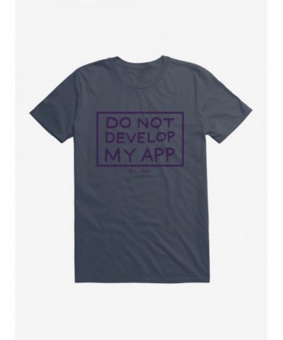 Flash Sale Rick And Morty Do Not Develop My App T-Shirt $9.18 T-Shirts