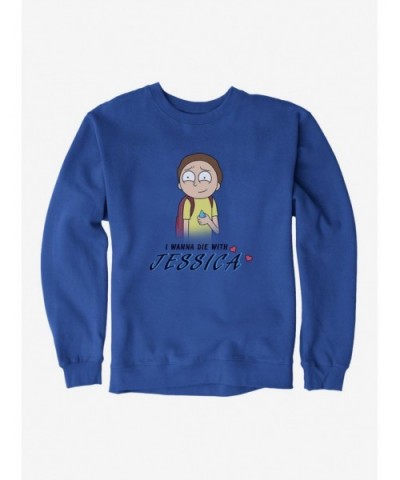 Cheap Sale Rick And Morty I Wanna Die With Jessica Sweatshirt $9.45 Sweatshirts