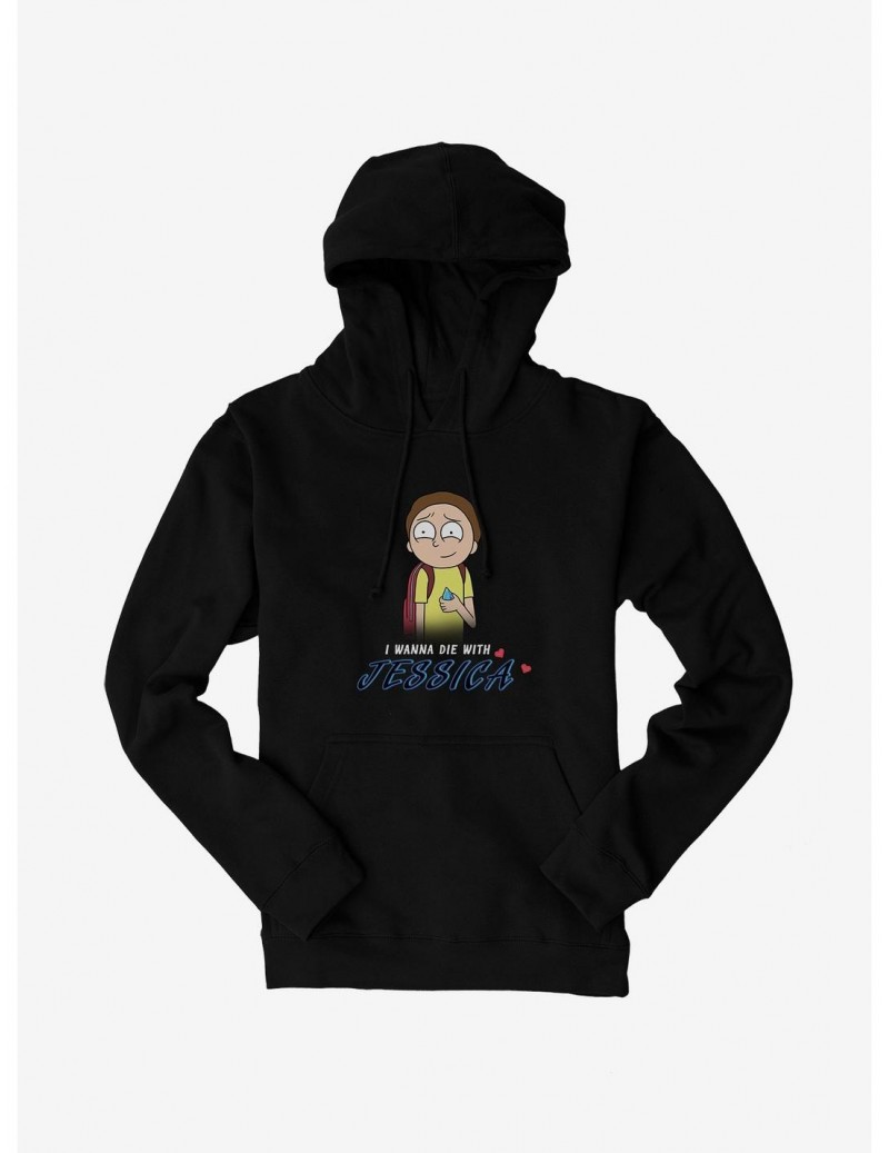 Bestselling Rick And Morty I Wanna Die With Jessica Hoodie $13.65 Hoodies